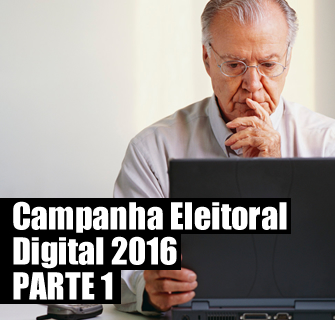Campanha Eleitoral Digital 2016 PARTE 1 Anderson Alves