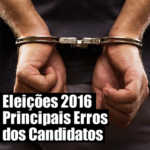 Eleições 2016 Principais Erros dos Candidatos Anderson Alves