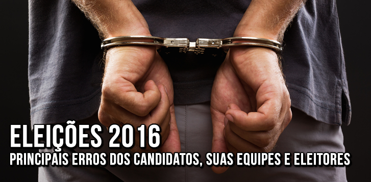 Eleições 2016 Principais Erros dos Candidatos Anderson Alves